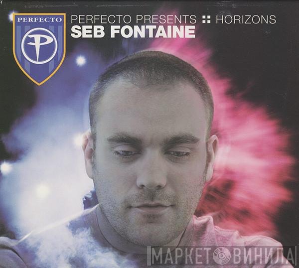 Seb Fontaine  - Perfecto Presents :: Horizons
