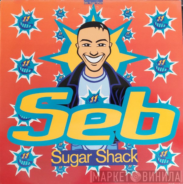 Seb  - Sugar Shack