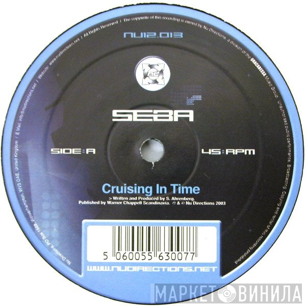 Seba / Seba & Chris J  - Cruising In Time / Secrets