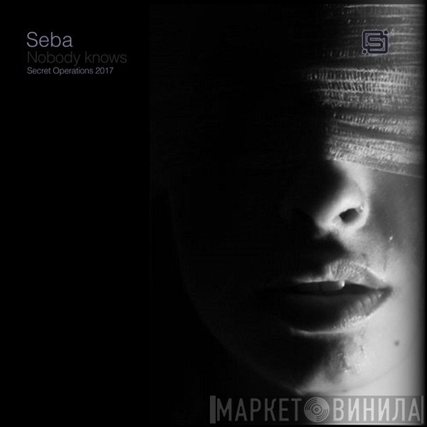 Seba  - Nobody Knows / Implosion