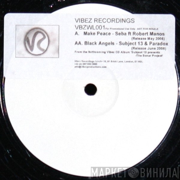 Seba, Paradox, Subject 13 - Make Peace / Black Angels
