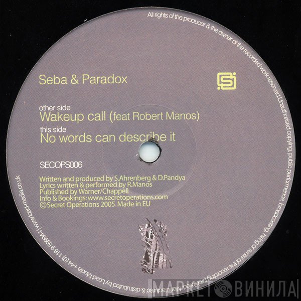 Seba & Paradox - Wakeup Call / No Words Can Describe It