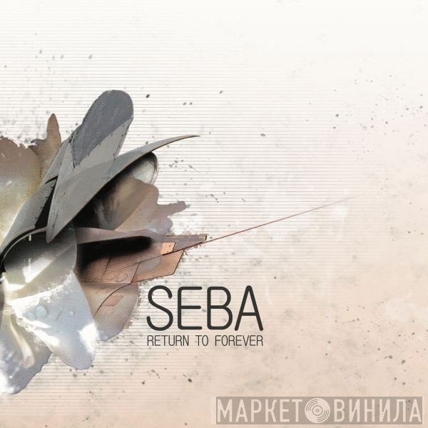 Seba  - Return To Forever