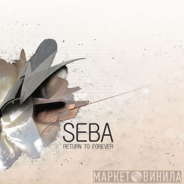Seba  - Return To Forever