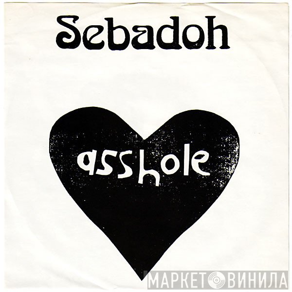 Sebadoh  - Asshole