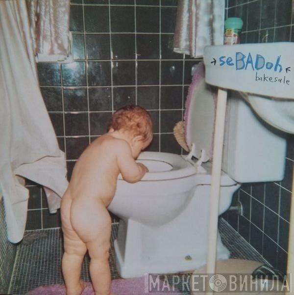Sebadoh  - Bakesale