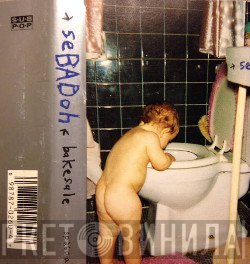 Sebadoh  - Bakesale