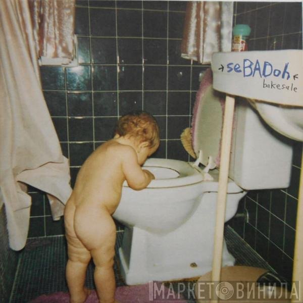 Sebadoh  - Bakesale