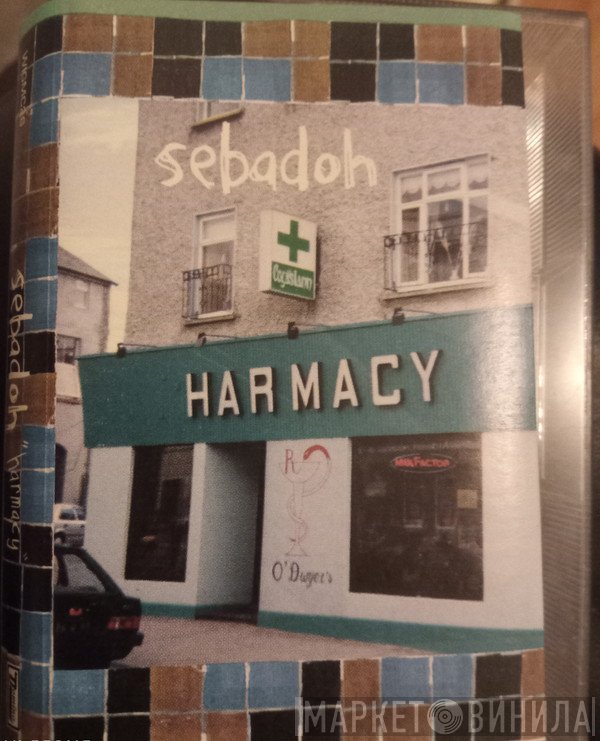 Sebadoh  - Harmacy