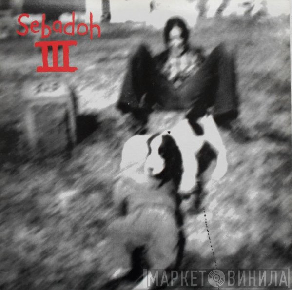 Sebadoh  - III