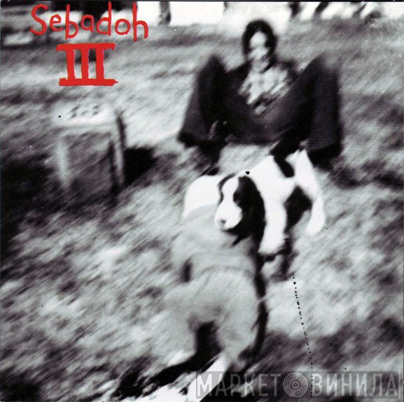 Sebadoh  - III