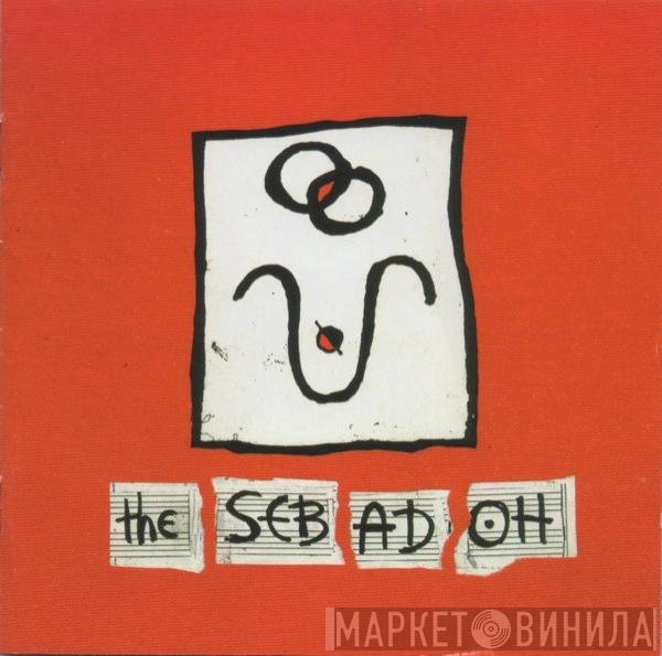 Sebadoh  - The Sebadoh