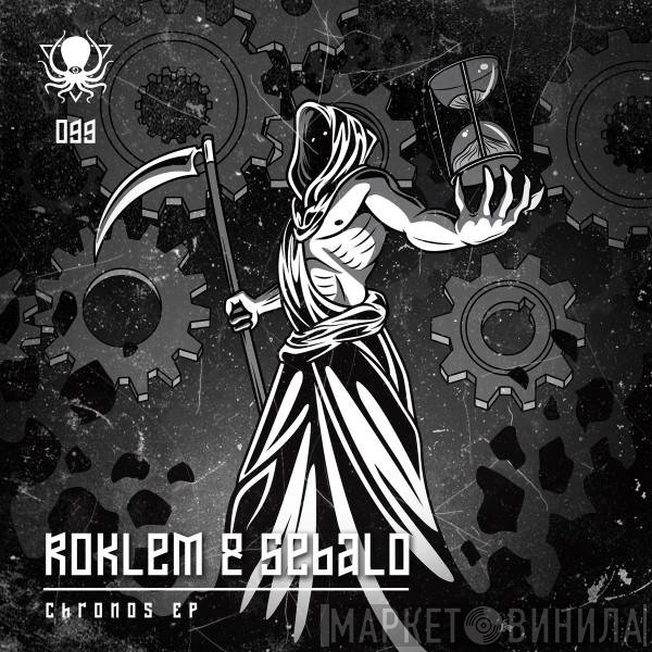 Sebalo, Roklem - Chronos EP