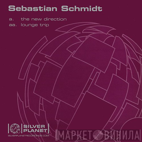 Sebastian Schmidt - The New Direction / Lounge Trip