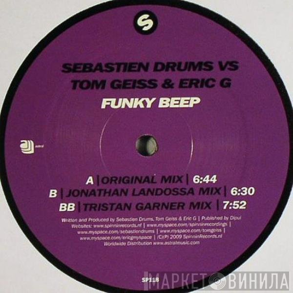 Sebastien Drums, Eric G. , Tom Geiss - Funky Beep