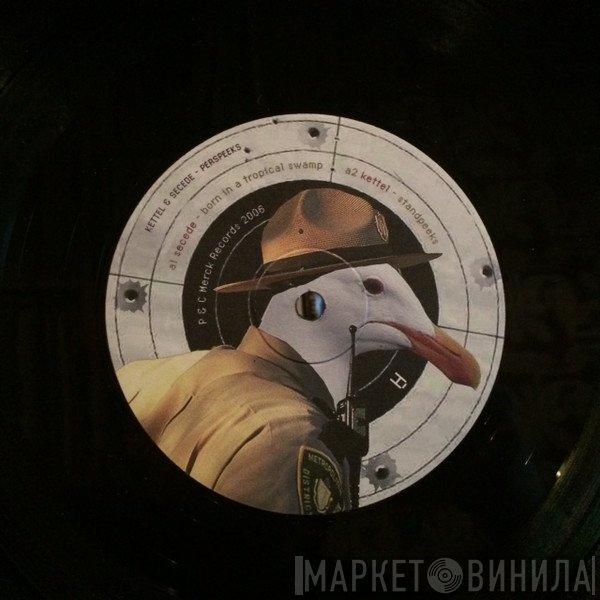 Secede & Kettel  - Perspeeks