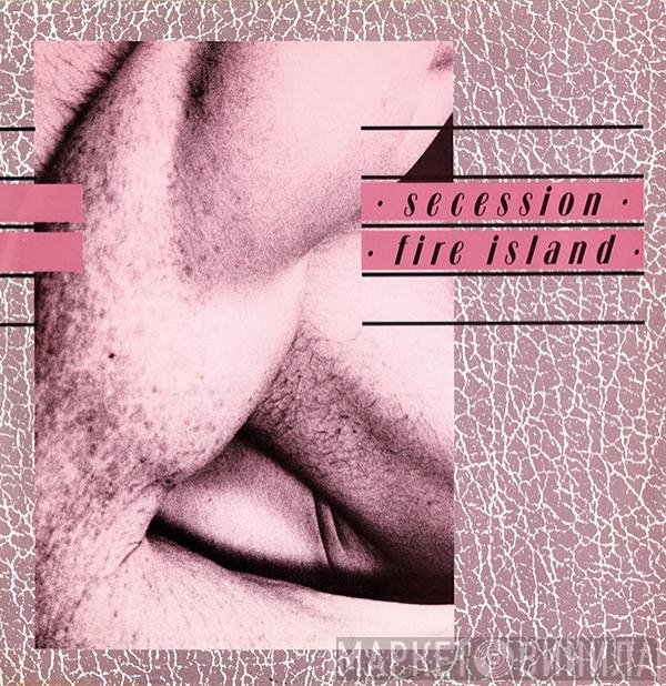 Secession - Fire Island