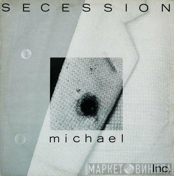 Secession  - Michael