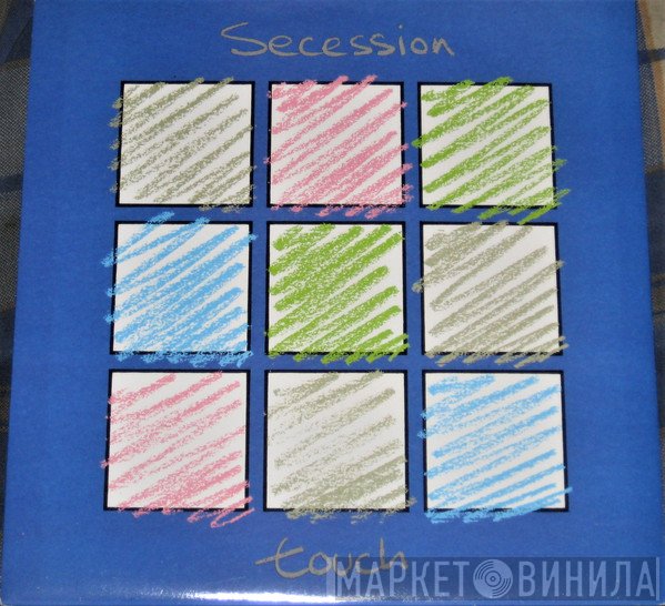 Secession  - Touch