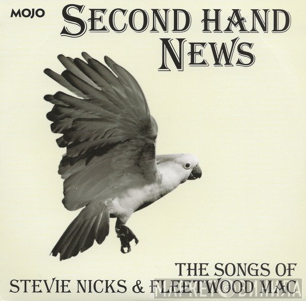  - Second Hand News (The Songs Of Stevie Nicks & Fleetwood Mac)