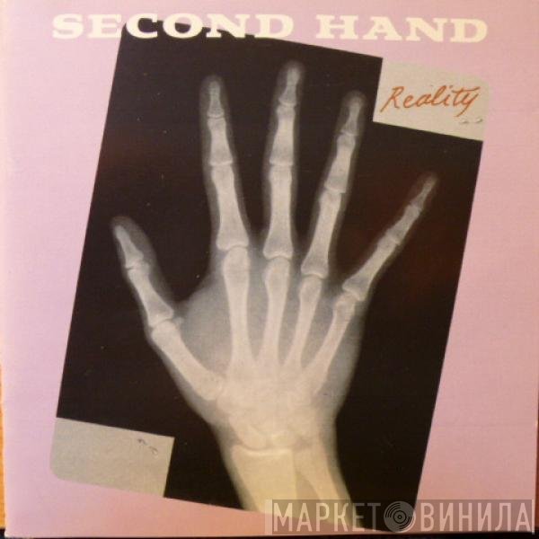 Second Hand  - Reality