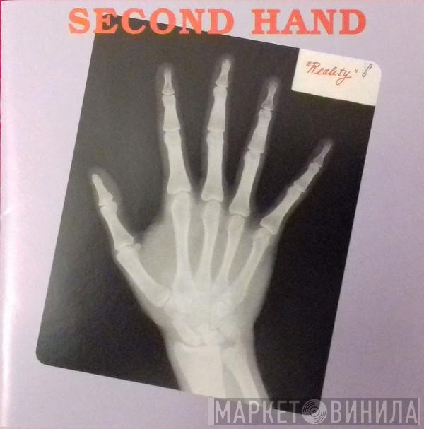 Second Hand  - Reality