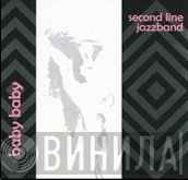 Second Line Jazzband - Baby Baby