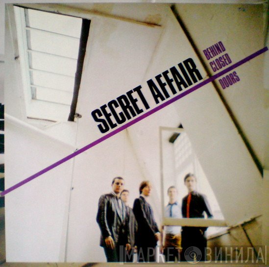 Secret Affair  - Behind Closed Doors