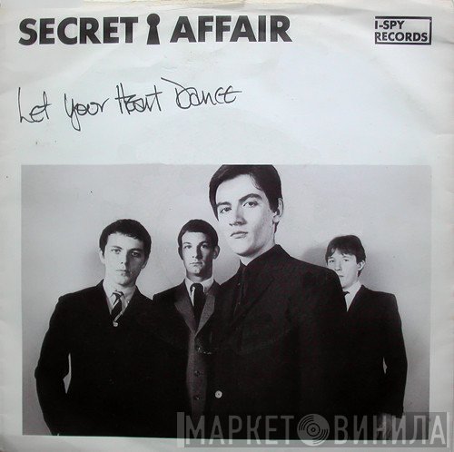 Secret Affair - Let Your Heart Dance