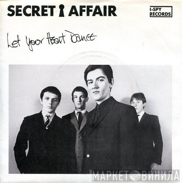 Secret Affair - Let Your Heart Dance