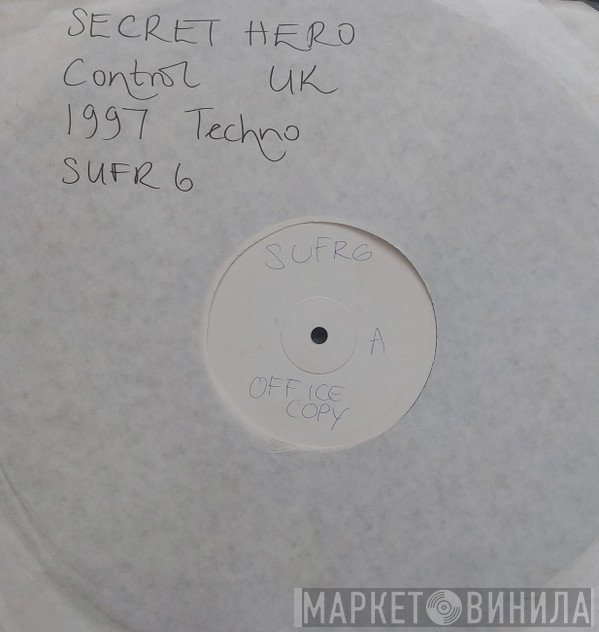 Secret Hero - Control - Remixes