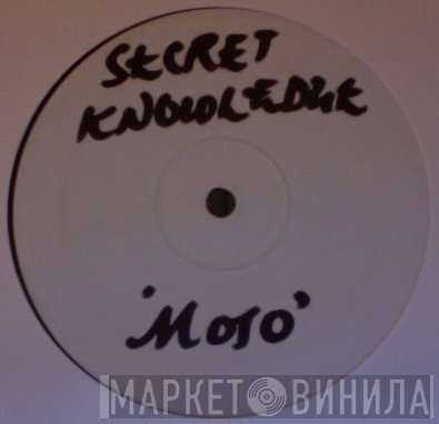 Secret Knowledge - Mojo (Original Dub)