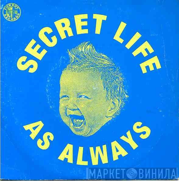 Secret Life - As Always