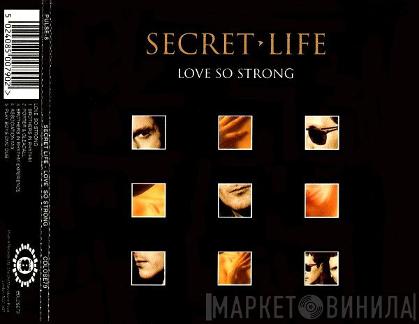Secret Life - Love So Strong