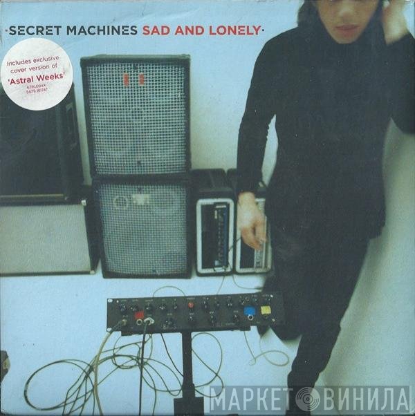 Secret Machines - Sad And Lonely