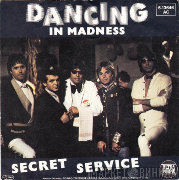 Secret Service  - Dancing In Madness