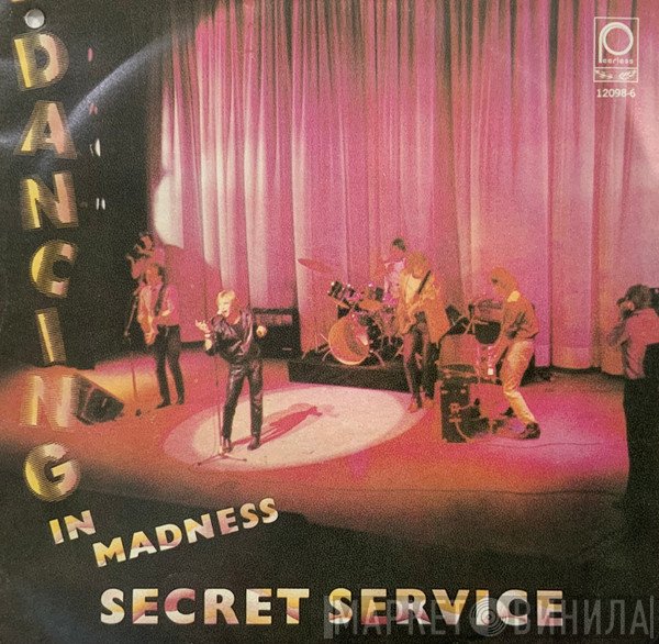 Secret Service  - Dancing In Madness