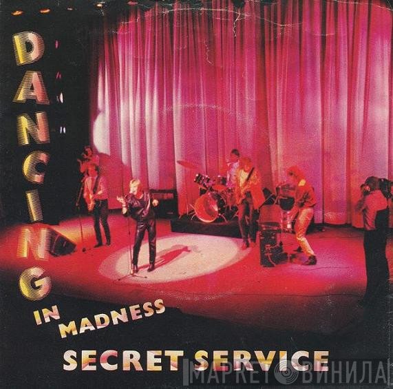 Secret Service  - Dancing In Madness