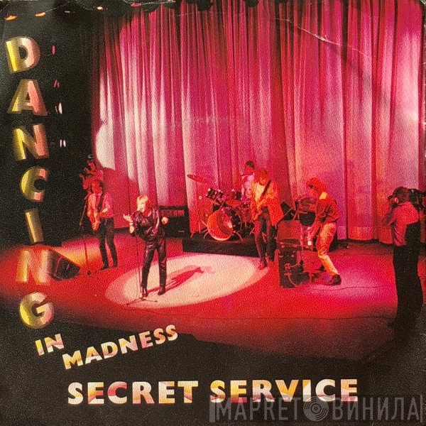 Secret Service  - Dancing In Madness