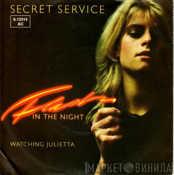 Secret Service  - Flash In The Night