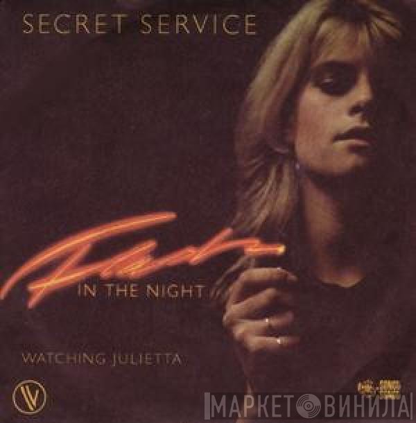 Secret Service  - Flash In The Night