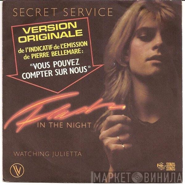 Secret Service  - Flash In The Night