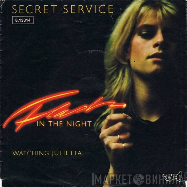 Secret Service  - Flash In The Night