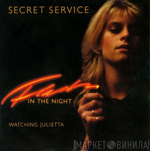Secret Service  - Flash In The Night