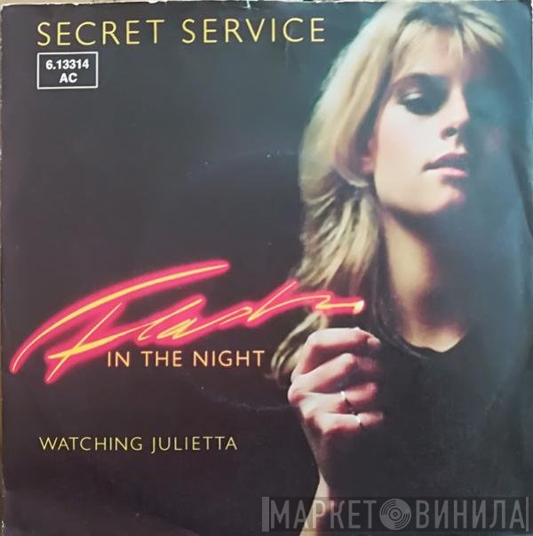Secret Service  - Flash In The Night
