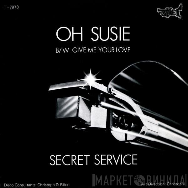 Secret Service  - Oh Susie