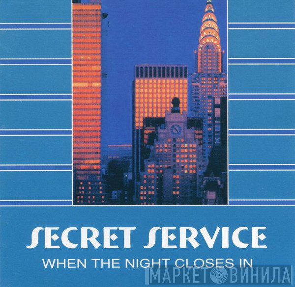 Secret Service  - When The Night Closes In