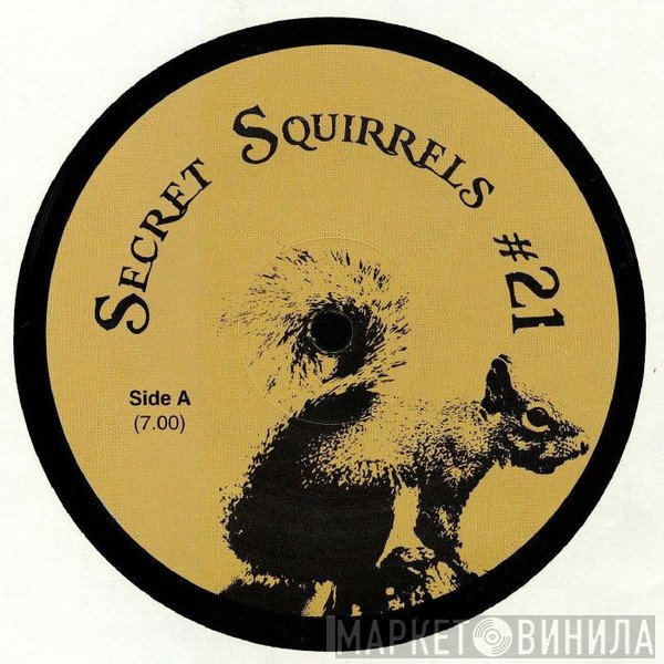  - Secret Squirrels #21