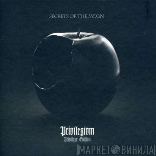 Secrets Of The Moon - Privilegivm (Privilege Edition)