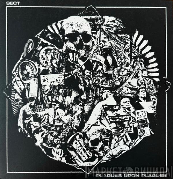 Sect  - Plagues Upon Plagues